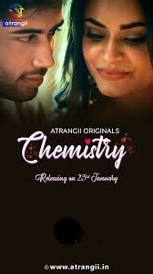 Chemistry 2026 Atrangii Hindi Web Series 1080p | 720p | 480p WEB-DL
